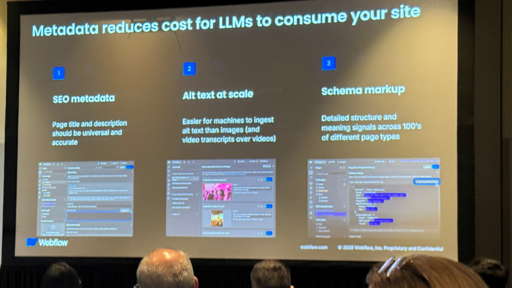 Webflow社のセッションスライド。Metadata reduces cost for LLMs to consume your siteと題し、SEOメタデータ、altテキスト、schema markupの3要素を整備することでLLMがサイトを解読しやすくする方法を示す。